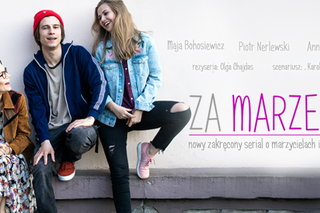 Za marzenia odcinek 1, Zosia (Maja Bohosiewicz), Bartek (Piotr Nerlewski), Anka (Anna Karczmarczyk)