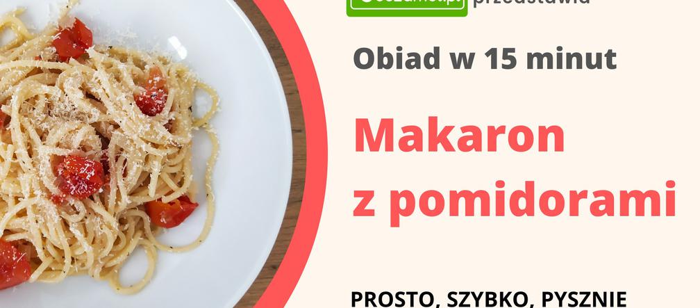 Makaron z pomidorkami w 15 minut