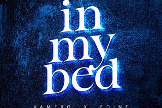 Vamero x Edine - In My Bed