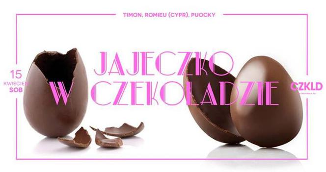 4. Jajeczko w Czekoladzie, sobota 15 kwietnia