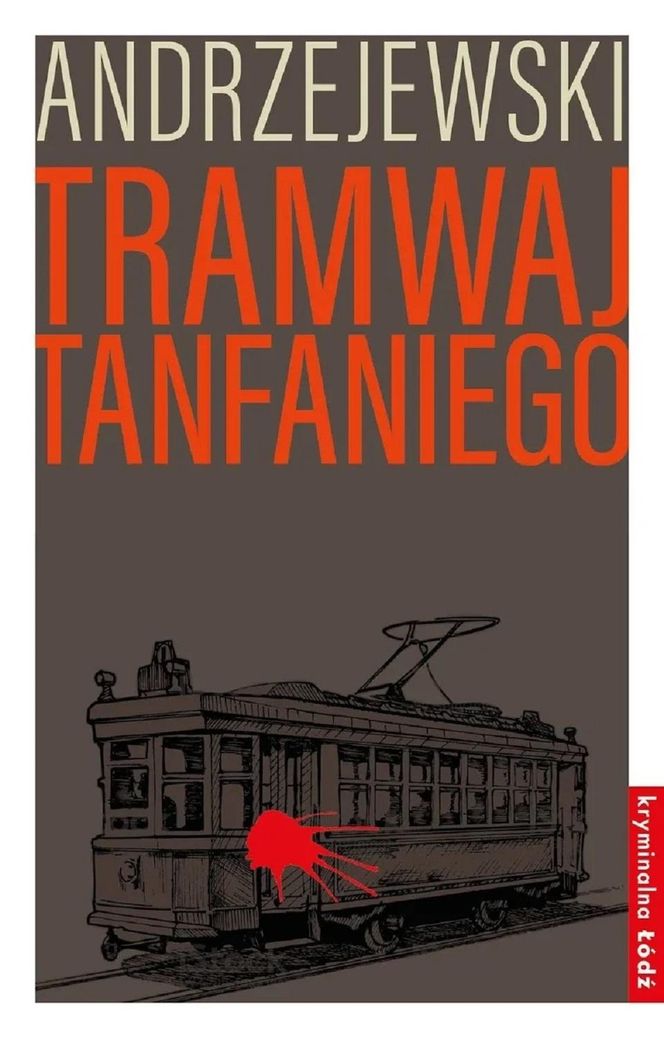 „Tramwaj Tanfaniego” – Marcin Andrzejewski  