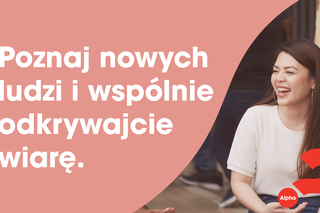 Lublin - rusza nowa edycja spotkań Alpha