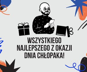 Gify i kartki na Dzień Chłopaka 2024. Piękne obrazki z życzeniami za darmo