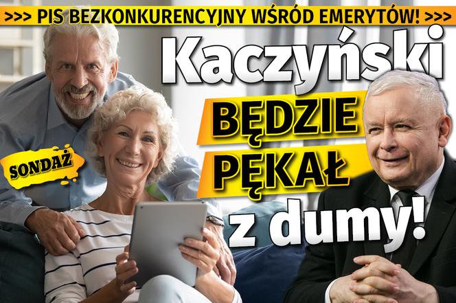 SG PiS bezkonkurencyjny wśród emerytów!  Kaczyński będzie pękał z dumy!