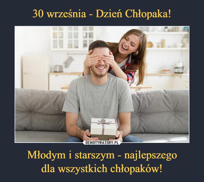 Dzień Chłopaka 2021 - MEMY 