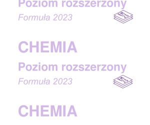 Matura chemia 2025: Odpowiedzi i arkusze CKE [16.05.2025] nowa formuła 2023