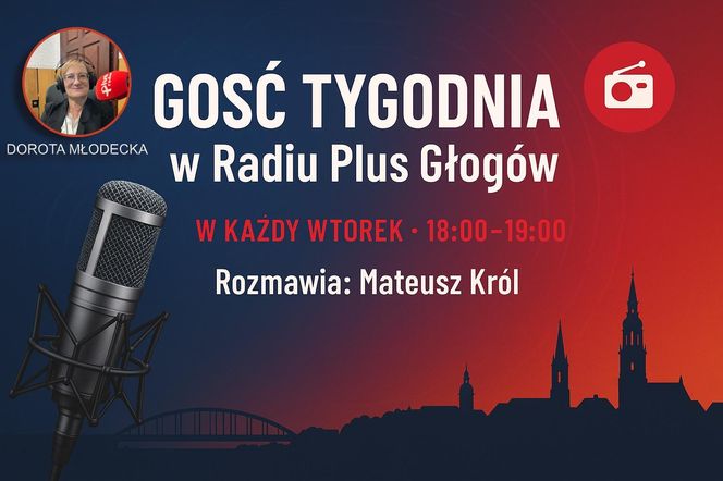 Gość Tygodnia w Radiu Plus Głogów - Dorota Młodecka