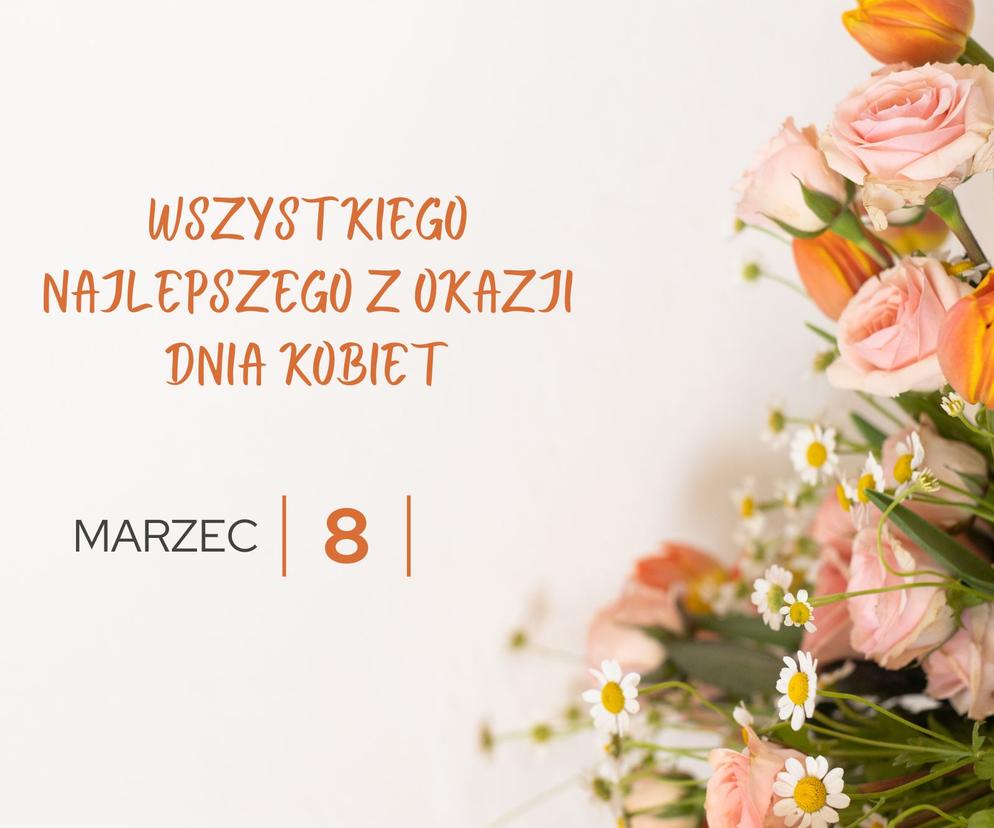 Dzień Kobiet 2023 życzenia - najpiękniejsze wierszyki. Krótkie życzenia na 8 marca