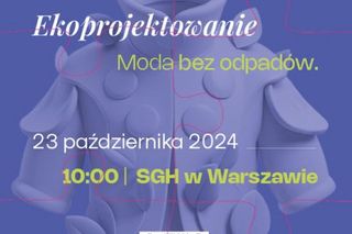 Przyszłość mody: ekoprojektowanie  Już wkrótce pierwsza edycja Play Sustain Summit, konferencji o modzie przyszłości