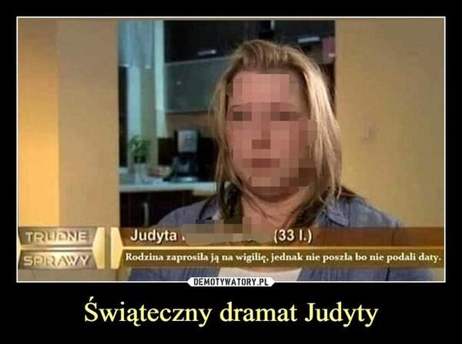 Najlepsze memy o świętach. Te obrazki rozbawią Cię do łez! Tak wygląda Boże Narodzenie oczami internautów [TOP 75]