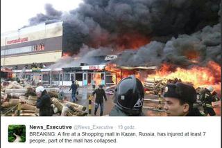 Ogromny pożar w centrum handlowym w Kazaniu. NIE ŻYJĄ 4 osoby [WIDEO]