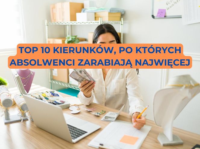 TOP10 kierunków, po których absolwenci zarabiają najwięcej w Wielkopolsce