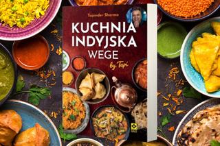Beszamel poleca: „Kuchnia indyjska. Wege”. Kolorowe i aromatyczne dania prosto z Indii 