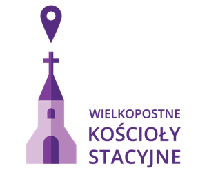 Zbliża się 11. edycja Wielkopostnych Kościołów Stacyjnych