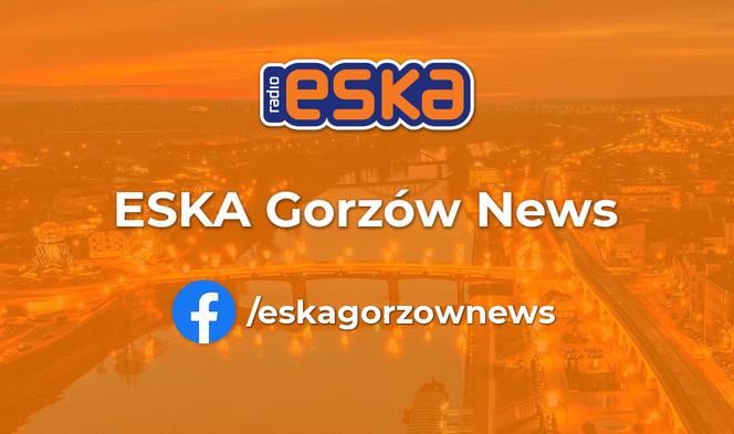 ESKA Gorzów News. Polub nas na Facebooku!