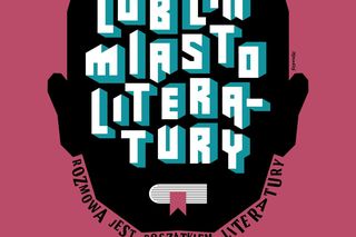Festiwal Lublin Miasto Literatury [AUDIO]