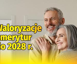 Waloryzacje emerytur do 2028