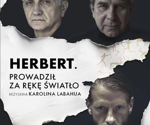 Teatr Klasyki Polskiej zaprasza na spektakl „Herbert. Prowadził za rękę światło” w CKiS w Siedlcach