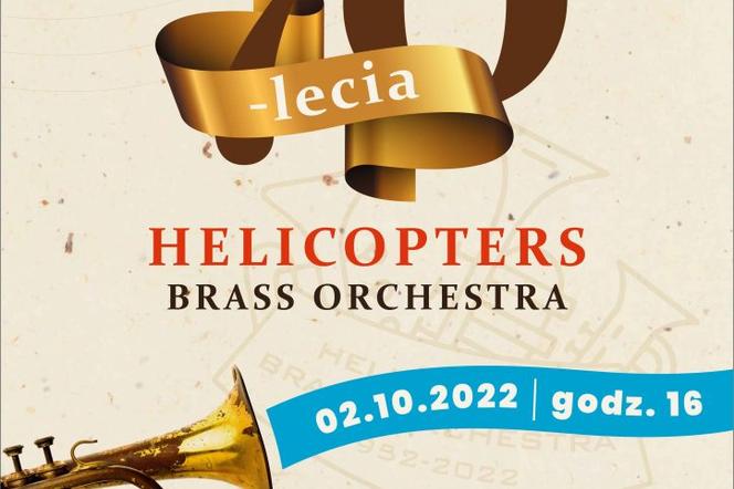 Jubileusz 70- lat Helicopters Brass Orchestra  - plakat wydarzenia 