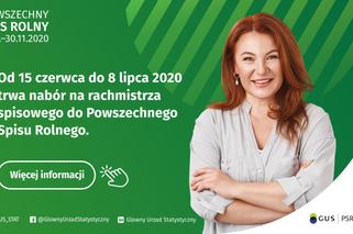 Trwa nabór rachmistrzów do Powszechnego Spisu Rolnego 2020