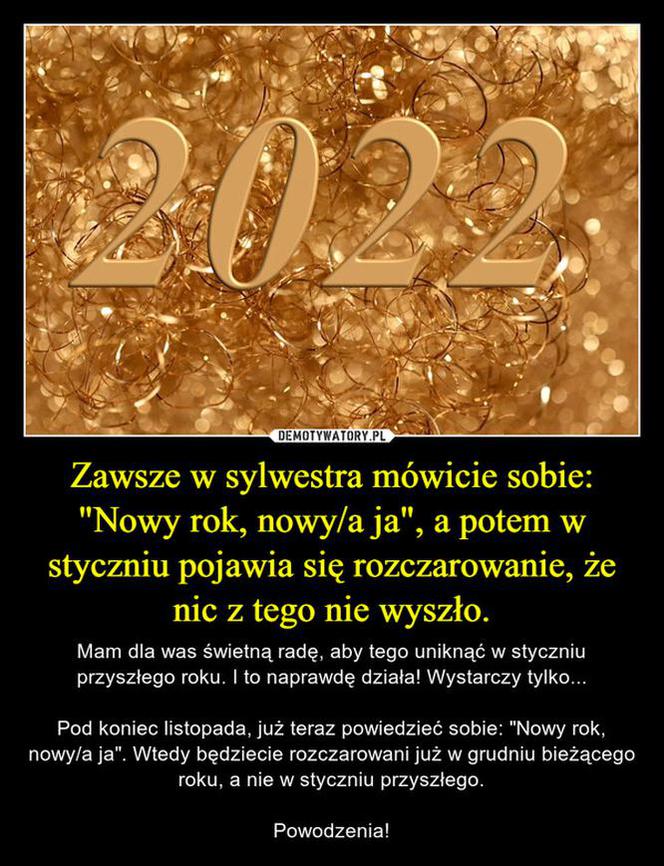 Nowy Rok 2022 - memy