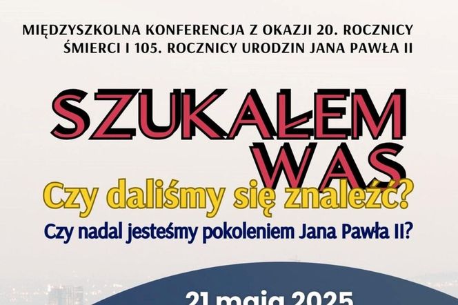Lublin - konferencja Szukałem Was… i pytania o pokolenie JP2 [AUDIO]