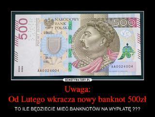 Banknot 500 zł - FAKTY vs MEMY