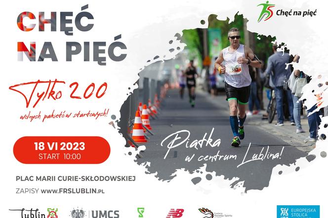 18 czerwca w Lublinie bieg Chęć na Pięć