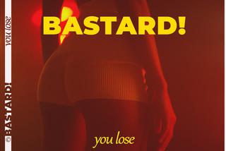 BASTARD! - You Lose
