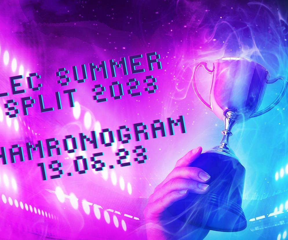 LEC 2023 harmonogram 19.06.2023