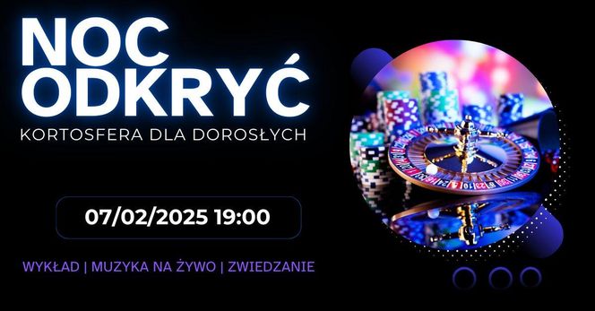 Kortosfera Noc Odkryć 7.02.2025