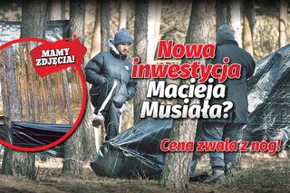 Maciej Musiał wyprowadza się do lasu! Zapłaci za niego FORTUNĘ. To wartość kilku mieszkań