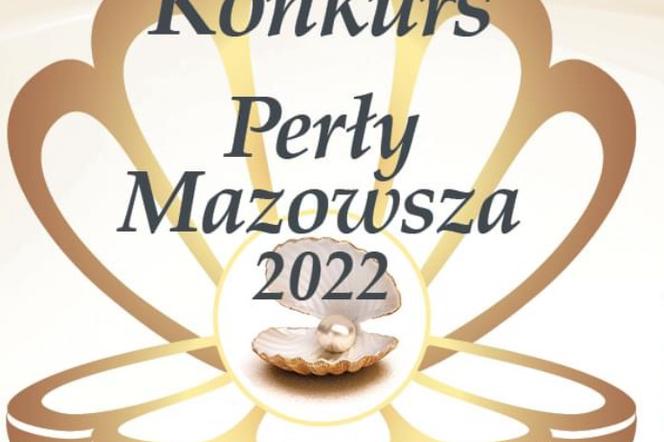 Zakończył się pierwszy etap konkursu Perły Mazowsza 