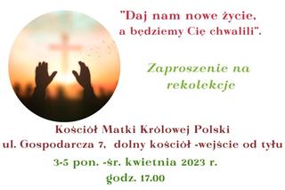 Lublin - Daj nam nowe życie… Rekolekcje last minute