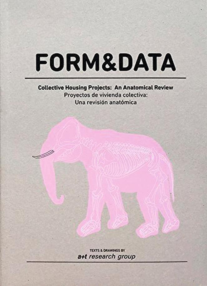 Form&Data. Collective Housing Projects: An Anatomical Review