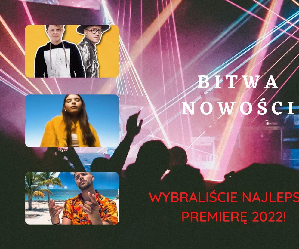 Bitwa Nowości 2022 - FINAŁ. WYNIKI na najgorętszą premierę roku