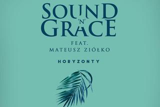  Sound'n'Grace - nowy, wzruszający singiel Horyzonty [VIDEO]