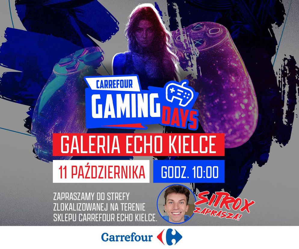 Wielkie emocje i spotkanie z Sitr0x: Carrefour Gaming Days powracają do Kielc 
