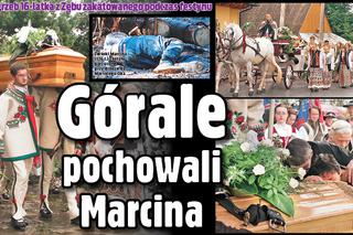 Górale pochowali Marcina