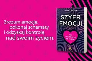 Dlaczego nieprzyjemne emocje są nam potrzebne – i co robić, gdy przejmują kontrolę? 