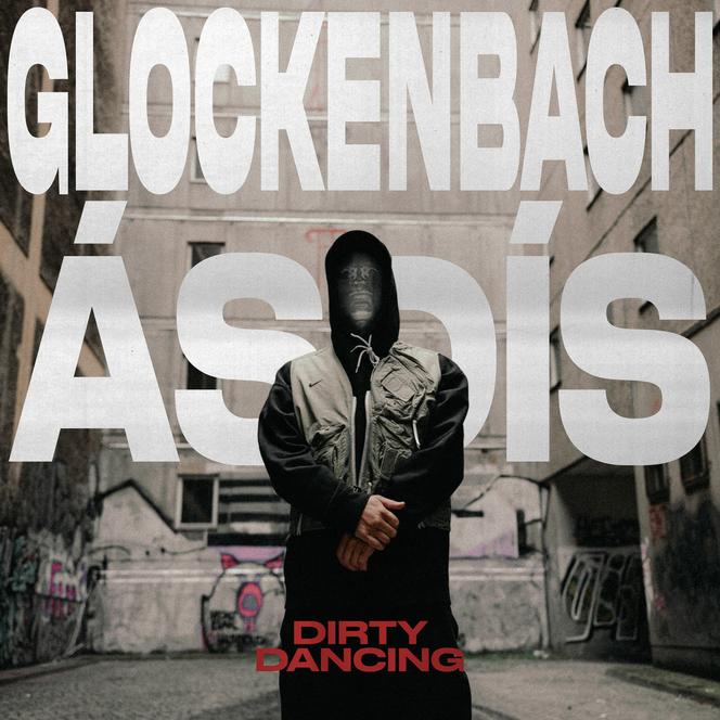 Glockenbach & Asdis - Dirty Dancing