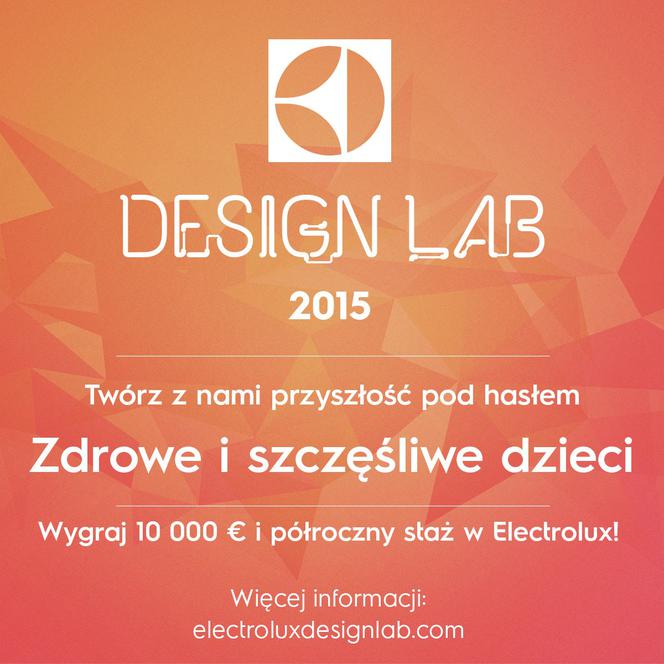Konkurs dla młodych designerów Electrolux Design Lab - ruszyła tegoroczna edycja!