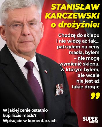 FB_SE Stanisław Karczewski o drożyźnie