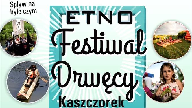 Festiwal Drwęcy w Kaszczorku. Na zakończenie wakacji A.D. 2020 [AUDIO]
