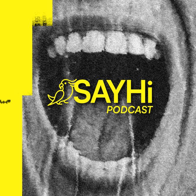 SAYHi Podcast