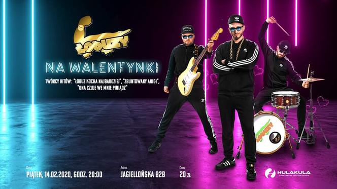 Łobuz kocha najbardziej - koncert zespołu Łobuzy w Hulakula! [WALENTYNKI 2020]