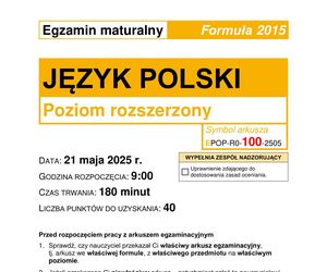 Matura 2025 polski rozszerzony 21.05.2025: Arkusz CKE - Formuła 2015
