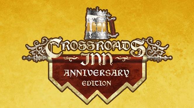 Uwaga gracze! Już dziś zadebiutuje Crossroads Inn Anniversary Edition 