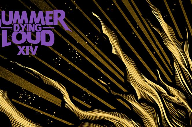 Summer Dying Loud 2023 - LINE-UP. Kto zagra na wydarzeniu?