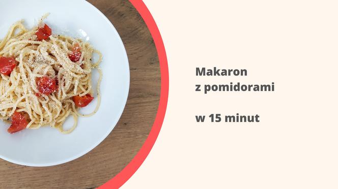 Makaron z pomidorkami w 15 minut